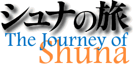 Shuna no Tabi / The Journey Of Shuna