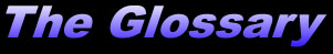 The Glossary
