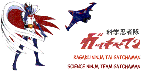Kagaku Ninja Tai Gatchaman / Science Ninja Team Gatchaman 