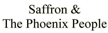 Saffron and the Phoenix People