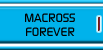 Macross Forever