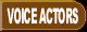 Voice Actors