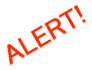 ALERT!